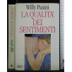LA QUALITA' DEI SENTIMENTI
