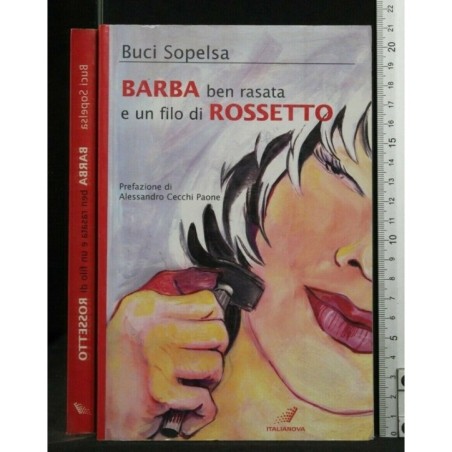 BARBA BEN RASATA E UN FILO DI ROSSETTO