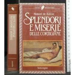 SPLENDORI E MISERIE DELLE CORTIGIANE