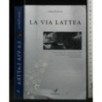 LA VIA LATTEA