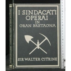 I SINDACATI OPERAI IN GRAN BRATAGNA