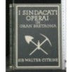 I SINDACATI OPERAI IN GRAN BRATAGNA