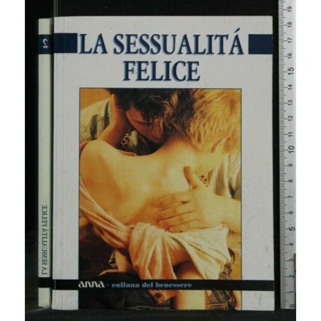 LA SESSUALITA' FELICE