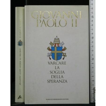 VARCARE LA SOGLIA DELLA SPERANZA
