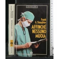 AFFINCHE' NESSUNO MUOIA