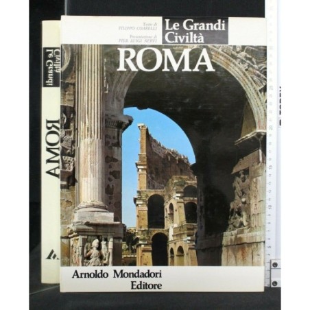 LE GRANDI CIVILTA' ROMA
