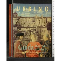 URBINO. GUIDA STORICO ARTISTICA