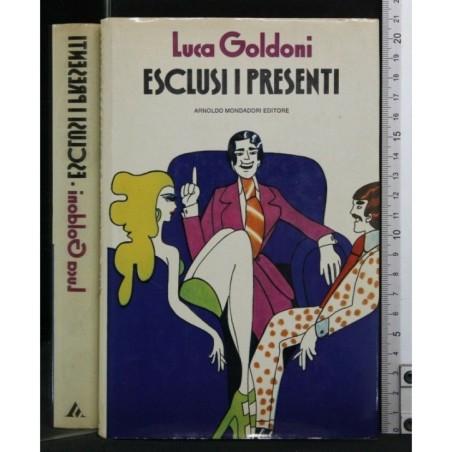ESCLUSI I PRESENTI