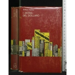 I "BOSS" DEL DOLLARO