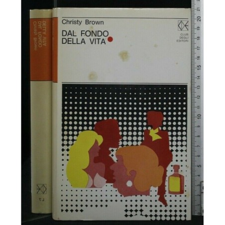 DAL FONDO DELLA VITA