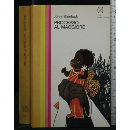 PROCESSO AL MAGGIORE