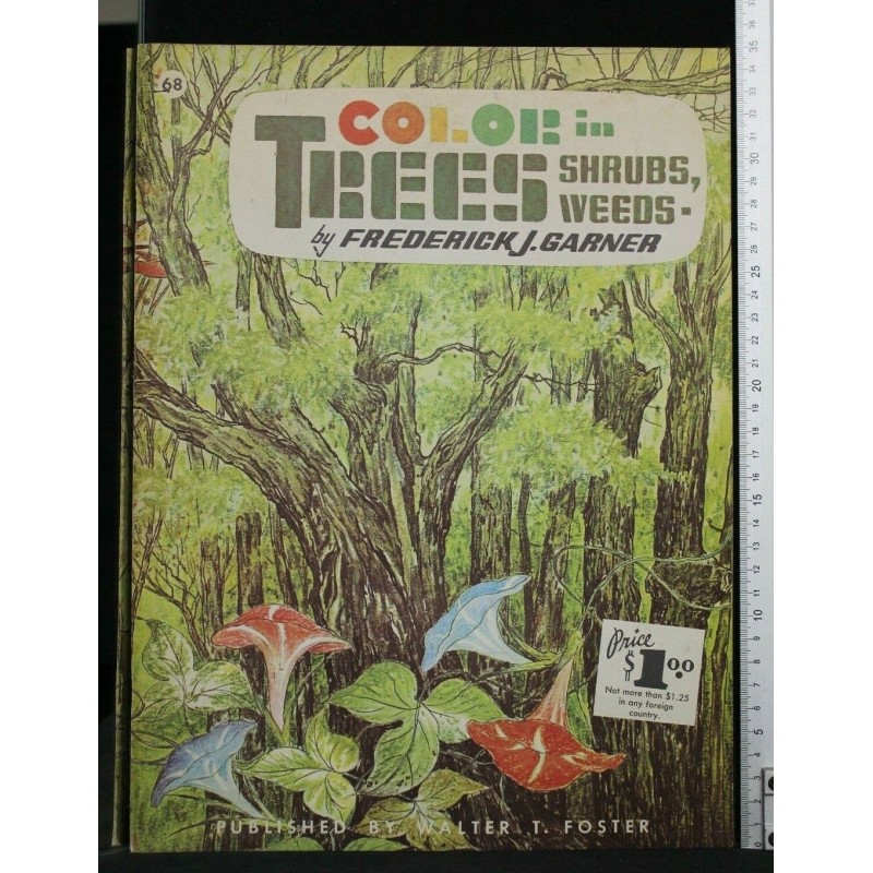 WALTER FOSTER ARTBOOK 68 COLOR IN TREES, SHRUBS, WEEDS _x000D_