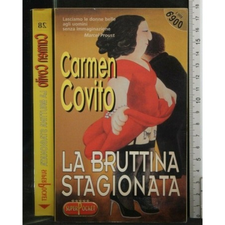 LA BRUTTINA STAGIONATA