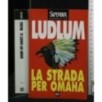 LA STRADA PER OMAHA