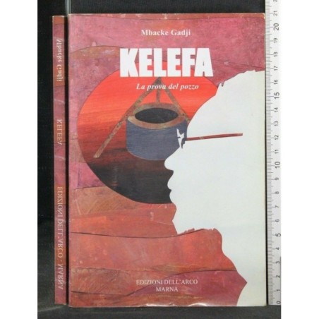 KELEFA LA PROVA DEL POZZO
