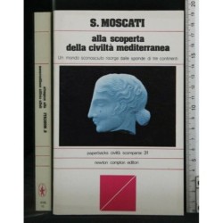 ALLA SCOPERTA DELLA CIVILTA' MEDITERRANEA UN MONDO SCONOSCIUTO