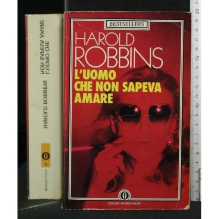 L'UOMO CHE NON SAPEVA AMARE