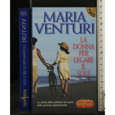 LA DONNA PER LEGARE IL SOLE