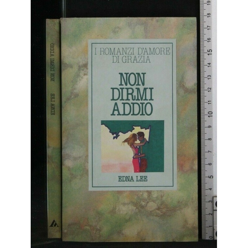 NON DIRMI ADDIO
