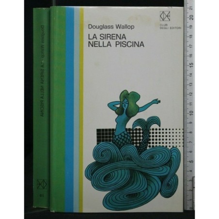 LA SIRENA NELLA PISCINA