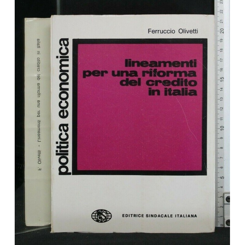 LINEAMENTI PER UNA RIFORMA DEL CREDITO IN ITALIA _x000D_