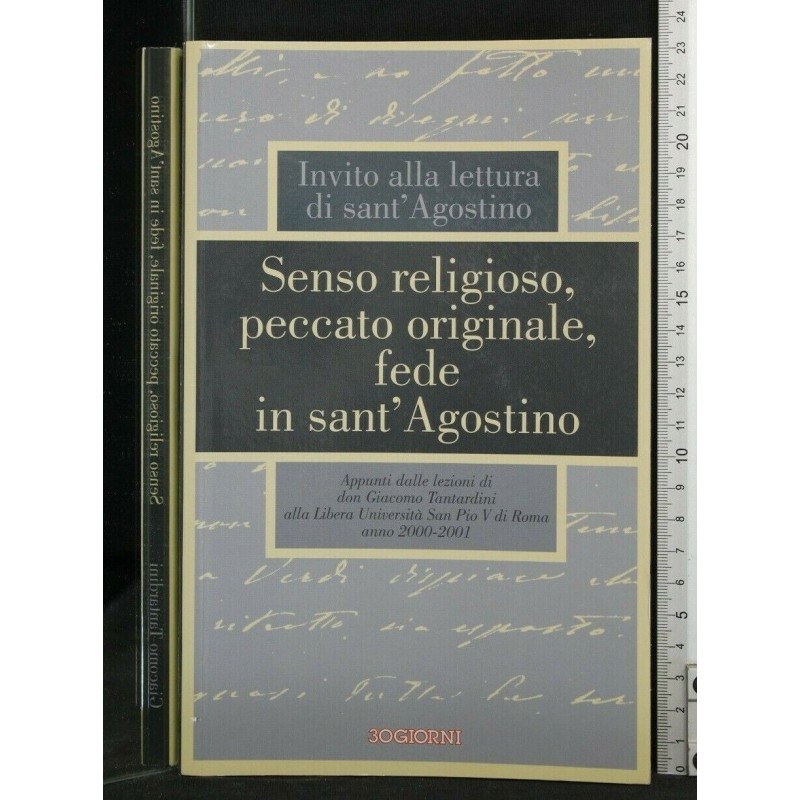 INVITO ALLA LETTURA DI SANT'AGOSTINO SENSO RELIGIOSO, PECCATO