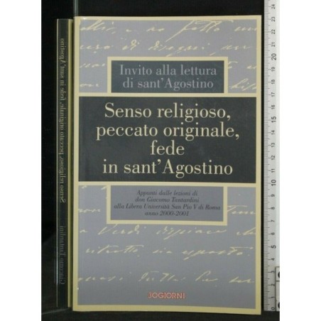 INVITO ALLA LETTURA DI SANT'AGOSTINO SENSO RELIGIOSO, PECCATO