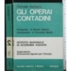 GLI OPERAI CONTADINI ISTITUTO NAZIONALE DI ECONOMIA AGRARIA
