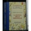 LA DONNA DELLE MERAVIGLIE
