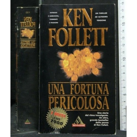 UNA FORTUNA PERICOLOSA