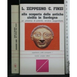 ALLA SCOPERTA DELLE ANTICHE CIVILTA' IN SARDEGNA