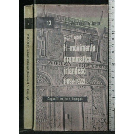 IL MOVIMENTO DRAMMATRICO IRLANDESE (1899-1922)
