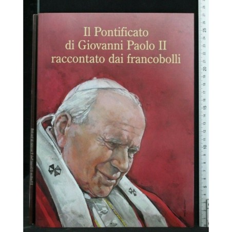 IL PONTIFICATO DI GIOVANNI PAOLO II RACCONTATO DAI FRANCOBOLLI