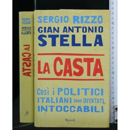 LA CASTA COSI' I POLITICI ITALIANI SONO DIVENTATI INTOCCABILI