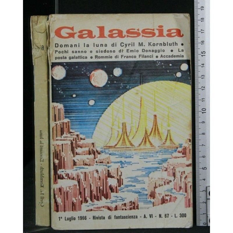 GALASSIA: DOMANI LA LUNA DI CYRIL M. KORNBLUTH POCHI SANNO E