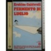 FERMENTO DI LUGLIO