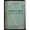 CAMMINO VERDE ISTANTANEE DI VITA TROPICALE
