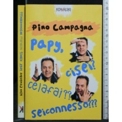 PAPY, CISEI? CELAFAI?? SEICONESSO???