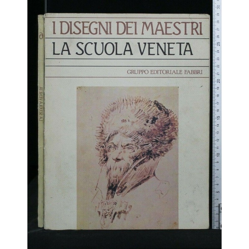I DISEGNI DEI MAESTRI LA SCUOLA VENETA