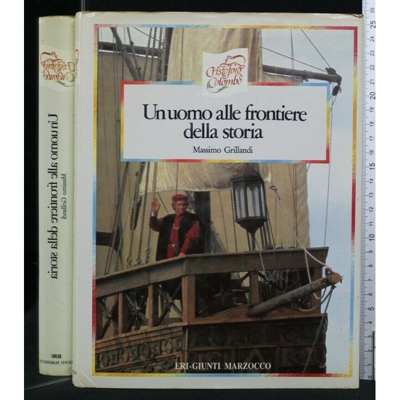 UN UOMO ALLE FRONTIERE DELLA STORIA
