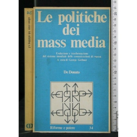 LE POLITICHE DEI MASS MEDIA