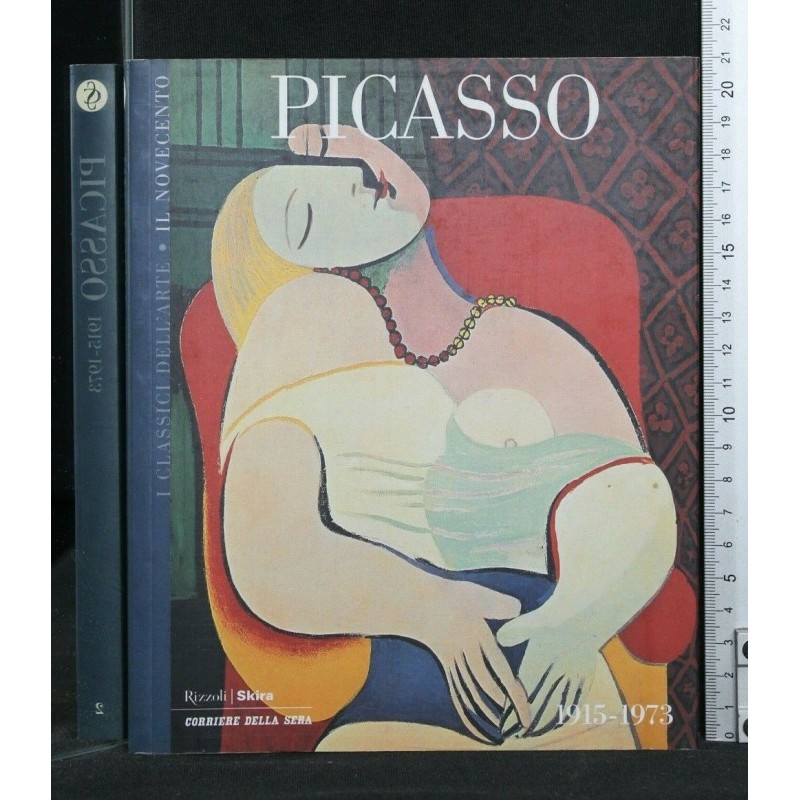 I CLASSICI DELL'ARTE PICASSO 1915- 1973