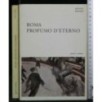 ROMA PROFUMO D'ETERNO