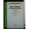 MAL D'AMEICA DA MITO A REALTA'