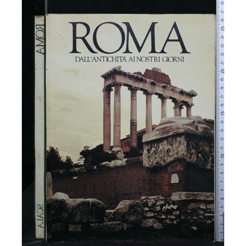 ROMA DALL'ANTICHITA' AI GIORNI NOSTRI