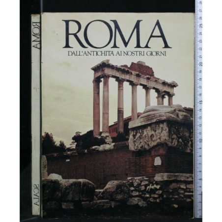 ROMA DALL'ANTICHITA' AI GIORNI NOSTRI