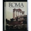 ROMA DALL'ANTICHITA' AI GIORNI NOSTRI