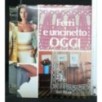 FERRI E UNCINETTO OGGI