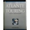 ATLANTE ENCICLOPEDICO TOURING VOL. 3. PAESI EXTRAEUROPEI