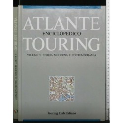 ATLANTE ENCICLOPEDICO TOURING VOL. 5. STORIA MODERNA E CONTEMPO